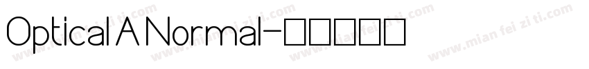 Optical A Normal字体转换
